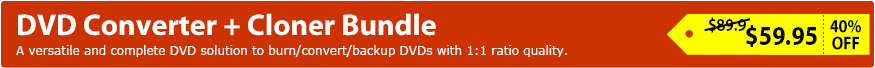 DVD Converter and Cloner Bundle