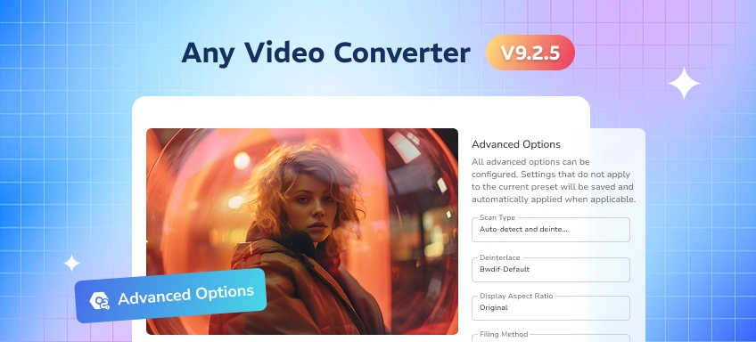 any video converter adds advanced options for video conversion
